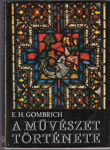 E.H. Gombrich - A mvszet trtnete