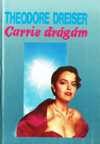 Theodore Dreiser - Carrie drgm