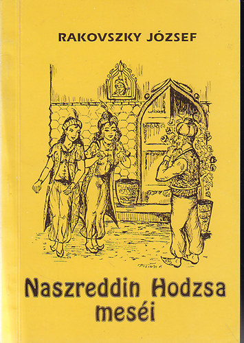 Rakovszky J�zsef - Naszreddin Hodzsa mes�i