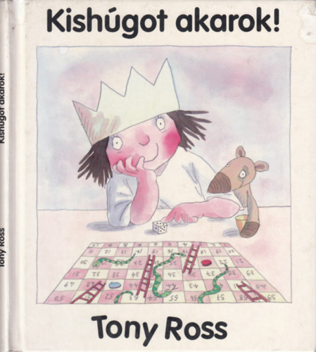Tony Ross - Kishgot akarok!