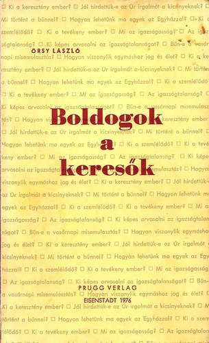 �rsy L�szl� - Boldogok a keres�k