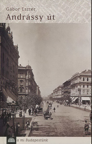 Gábor Eszter - Andrássy út