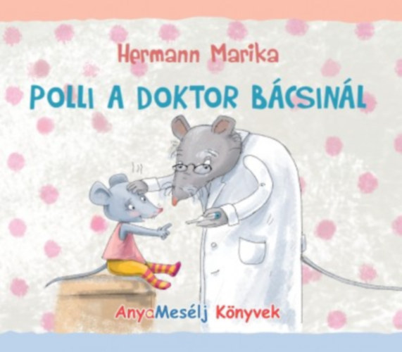Hermann Marika - Polli a doktor bácsinál