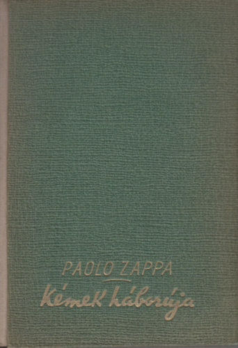 Paolo Zappa - Kémek háborúja