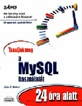 Julie C. Meloni - Tanuljuk meg a MySQL hasznlatt 24 ra alatt