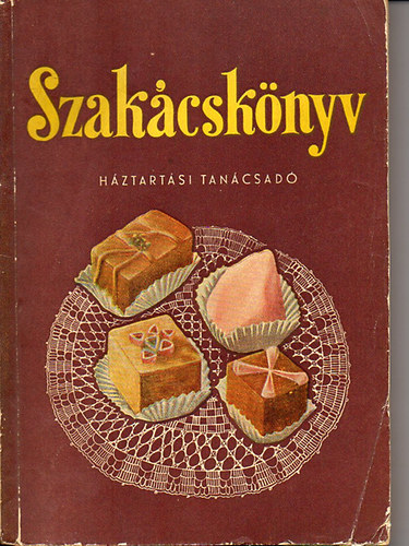 Horv�th Ilona - Szak�csk�nyv (h�ztart�si tan�csad�)