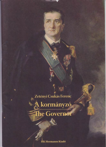 Zetnyi Csuks Ferenc - A kormnyz - The Governor