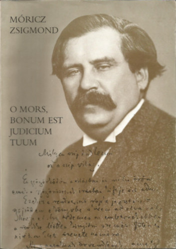 Mricz Zsigmond - O mors, bonum est judicium tuum