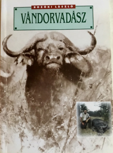 Bozóki László - Vándorvadász