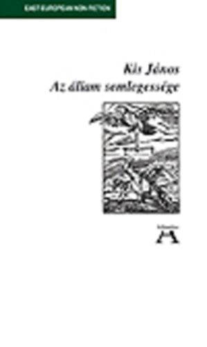 Kis J�nos - Az �llam semlegess�ge