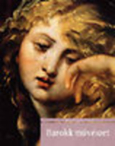 Chiara Lachi - Barokk m�v�szet (A m�v�szet t�rt�nete 10.)