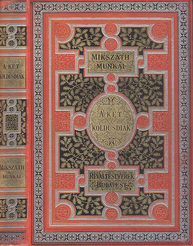 Miksz�th K�lm�n - A k�t koldusdi�k - A mi a lelket megm�rgezi (Miksz�th K�lm�n munk�i)