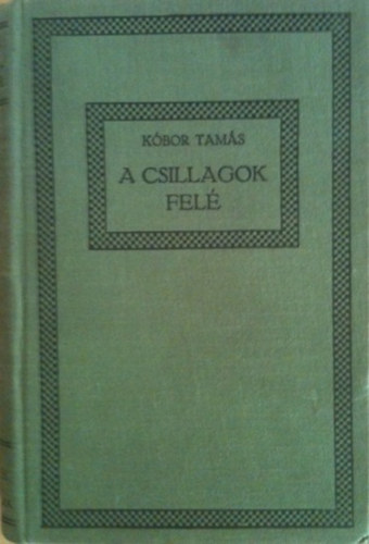 K�bor Tam�s - A csillagok fel�