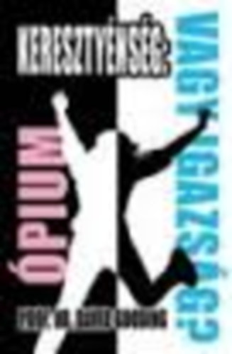 David Gooding - Kereszt�nys�g: �pium vagy igazs�g?