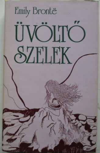 Emily Bront� - �v�lt� szelek