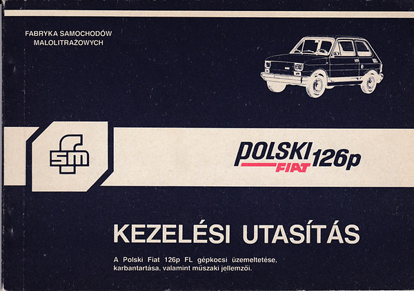 Polski FIAT 126p (Kezel�si utas�t�s)