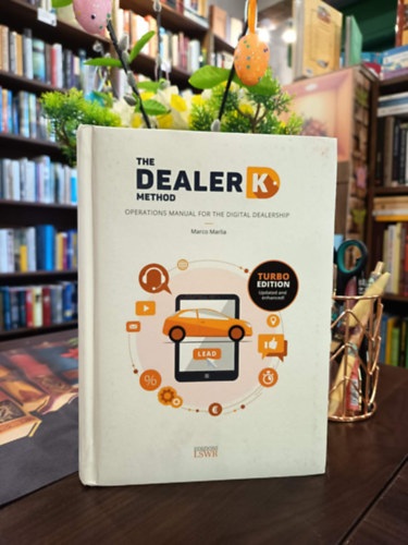 Marco Marlia - The Dealer K. Method. /Kereskedői módszer. Kézikönyv a digitális kereskedők számára./ Angol nyelven/