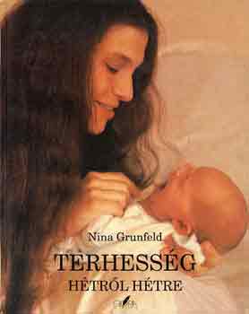 Nina Grunfeld - Terhesség hétről hétre