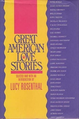 Lucy Rosenthal  (szerk.) - Great American Love Stories