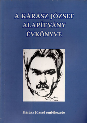Ocsovszky László - A Kárász József Alapítvány évkönyve 2009.