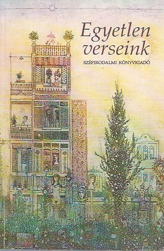 Somos B�la szerk. - Egyetlen verseink