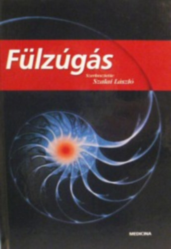 Szalai Lszl  (szerk.) - Flzgs