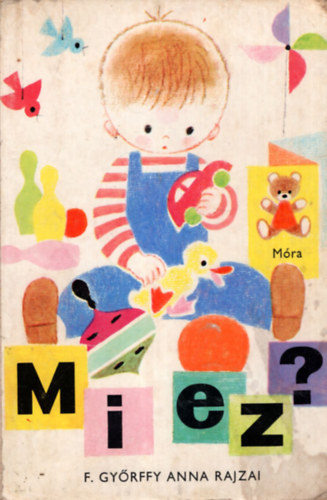 F. Győrffy Anna - Mi ez?
