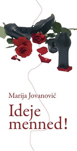 Marija Jovanovi� - Ideje menned!