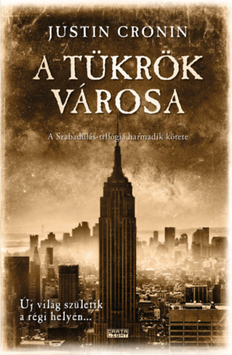 Justin Cronin - A tkrk vrosa