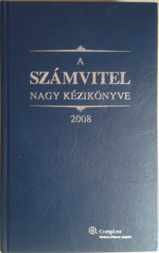 Kardos; Szak�cs; T�th - A sz�mvitel nagy k�zik�nyve 2008
