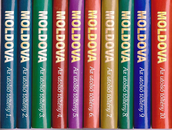 Moldova Gy�rgy - Az utols� t�lt�ny 1-10.