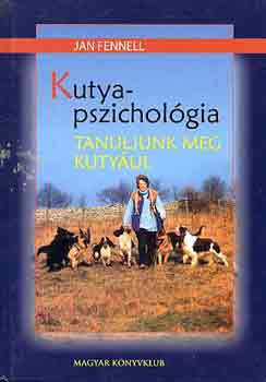 Jan Fennel - Kutyapszichol�gia (tanuljunk meg kuty�ul)