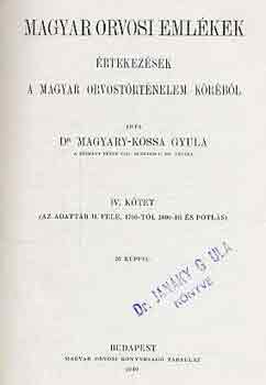 Dr. Magyary-Kossa Gyula - Magyar orvosi emlkek IV.
