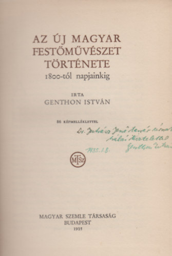Genthon Istvn - Az uj magyar festmvszet trtnete