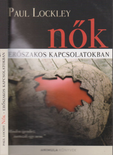 Paul Lockley - Nk - erszakos kapcsolatokban