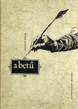 Szántó Tibor - A betű