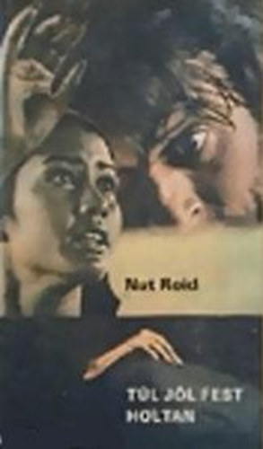 Nat Roid - T�l j�l fest holtan.