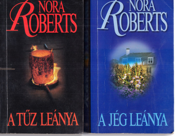 Nora Roberts - 2 db. romantikus regny - A Tz lenya + A jg lenya