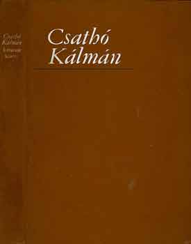 Csath� K�lm�n - �r�t�rsak k�z�tt