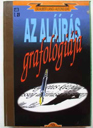 Dr. Albert Lang Alfons Lüke - Az aláírás grafológiája