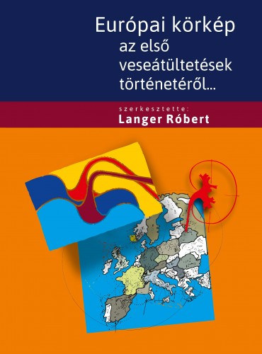 Dr. Langer Rbert - Eurpai krkp az els vesetltetsek trtnetrl + CD-mellklet