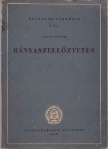 Eszt Pter - Bnyaszellztets