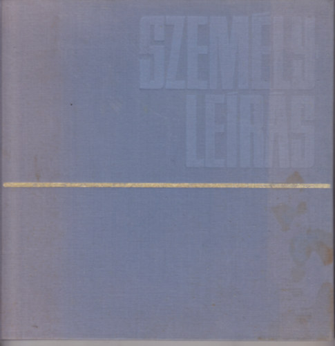 Dr. L�z�r-Detr�i-Dr. Pusk�s - Szem�lyle�r�s