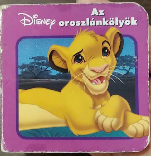 Az oroszlnklyk - Disney