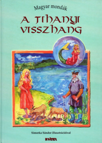 Simorka Sndor  (illusztrci) - A tihanyi visszhang