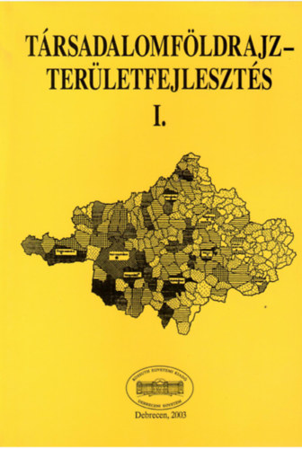 Prof. dr. Istv�n S�li-Zakar - T�rsadalomf�ldrajz-ter�letfejleszt�s I.