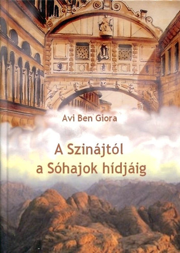 Avi Ben Giora - A Szinjtl a Shajok Hdjig