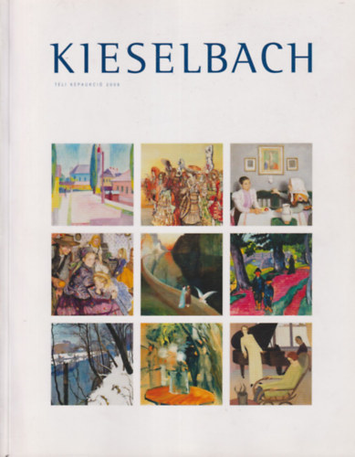 Kieselbach-Mth-Srnszky  (szerk.) - Kieselbach Galria s Aukcishz - Tli kpaukci (2006. december 15.)