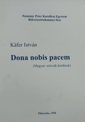 Kafer Istv�n - Dona nobis pacem