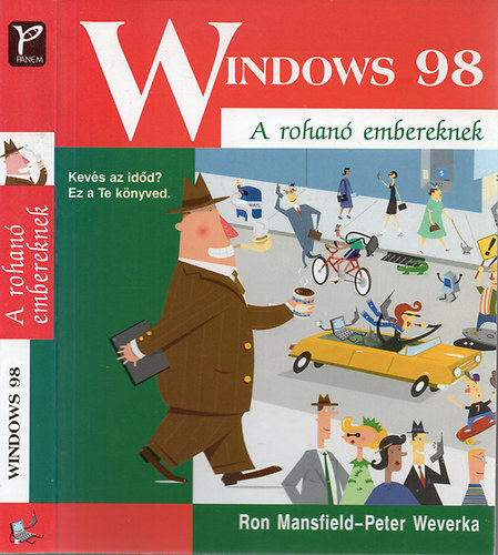 R.-Weverka, P. Mansfield - Windows 98 (a rohan embereknek)